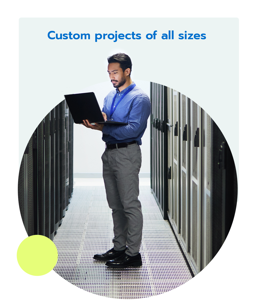 Custom IT Projects